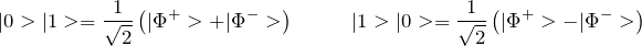 \[ |0>|1>=\frac{1}{\sqrt 2}\left( |\Phi^+>+|\Phi^->\right)\;\;\;\;\;\;\;\;\;\;|1>|0>=\frac{1}{\sqrt 2}\left( |\Phi^+>-|\Phi^->\right) \]